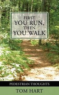 Enlarge image Cover: First You Run, Then You Walk - Tom Hart Books