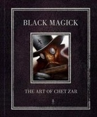 Abbildung von: Black Magick: The Art Of Chet Zar - beinArt Publishing