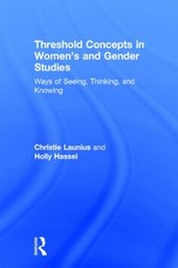 Enlarge image Cover: Threshold Concepts in Women's and Gender Studies - Routledge