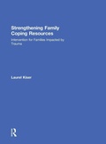 Cover: Strengthening Family Coping Resources - Routledge