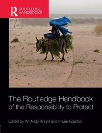 Enlarge image Cover: The Routledge Handbook of the Responsibility to Protect - Routledge