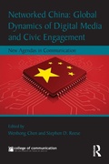 Cover: Networked China: Global Dynamics of Digital Media and Civic Engagement - Routledge