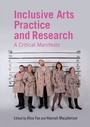 Cover: Inclusive Arts Practice and Research - Routledge