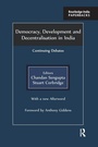 Cover: Democracy, Development and Decentralisation in India - Routledge India