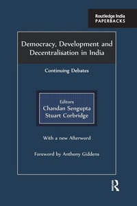 Enlarge image Cover: Democracy, Development and Decentralisation in India - Routledge India