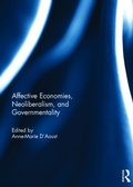 Cover: Affective Economies, Neoliberalism, and Governmentality - Routledge