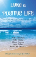 Cover: Living a Positive Life - Karen Mc Dermott