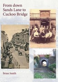 Abbildung von: From Down Sands Lane to Cuckoo Bridge - The Badsey Society