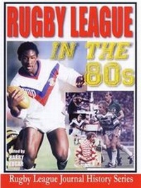 Abbildung von: Rugby League in the Eighties - Rugby League Journal Publishing
