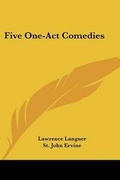 Cover: Five One-Act Comedies - Kessinger Publishing