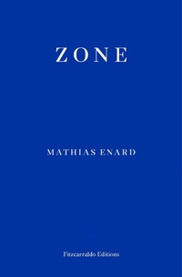 Enlarge image Cover: Zone - Fitzcarraldo Editions