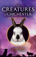 Cover: The Creatures of Chichester - Chichester Publishing