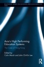 Cover: Asia's High Performing Education Systems - Routledge