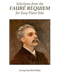 Abbildung von: Selections from the Faure Requiem for Easy Piano Solo - A. J. Cornell Publications