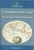 Cover: transAtlantic Pivot to Asia - Center for Transatlantic Relations