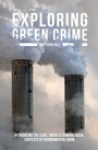 Cover: Exploring Green Crime - Red Globe Press