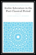 Cover: Arabic Literature in the Post-Classical Period - Cambridge University Press