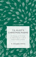 Cover: T.S. Eliot's Christmas Poems - Palgrave Pivot