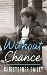 Enlarge image Cover: Without Chance - Phase Publishing