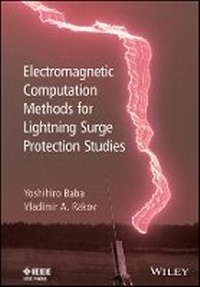 Enlarge image Cover: Electromagnetic Computation Methods for Lightning Surge Protection Studies - Wiley