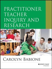 Abbildung von: Practitioner Teacher Inquiry and Research - Jossey-Bass