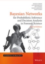 Cover: Bayesian Networks for Probabilistic Inference and Decision Analysis in Forensic Science - Wiley