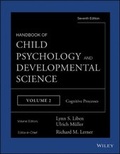 Cover: Handbook of Child Psychology and Developmental Science, Volume 2, Cognitive Processes - Wiley