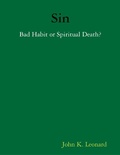 Cover: Sin: Bad Habit or Spiritual Death - Lulu.com