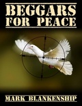 Cover: Beggars for Peace - Lulu.com