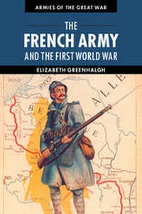 Abbildung von: The French Army and the First World War - Cambridge University Press