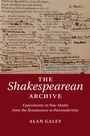 Cover: The Shakespearean Archive - Cambridge University Press