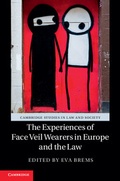 Cover: The Experiences of Face Veil Wearers in Europe and the Law - Cambridge University Press