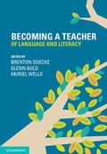 Cover: Becoming a Teacher of Language and Literacy - Cambridge University Press