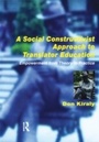 Cover: A Social Constructivist Approach to Translator Education - Routledge