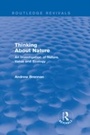 Cover: Thinking about Nature (Routledge Revivals) - Routledge