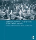 Cover: Gender, Nation and State in Modern Japan - Routledge