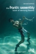 Cover: The Frantic Assembly Book of Devising Theatre - Routledge