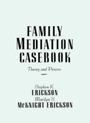 Bild: Family Mediation Casebook - Routledge