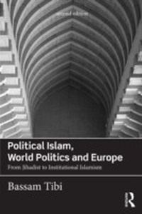 Abbildung von: Political Islam, World Politics and Europe - Routledge
