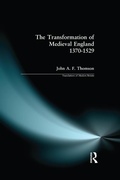 Cover: Transformation of Medieval England 1370-1529, The - Routledge