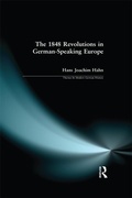 Cover: The 1848 Revolutions in German-Speaking Europe - Routledge