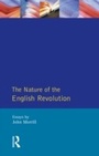 Cover: The Nature of the English Revolution - Routledge