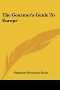Cover: The Gourmet's Guide To Europe - Kessinger Publishing