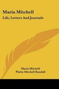 Cover: Maria Mitchell - Kessinger Publishing