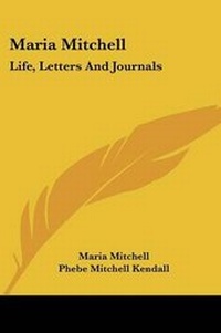 Enlarge image Cover: Maria Mitchell - Kessinger Publishing
