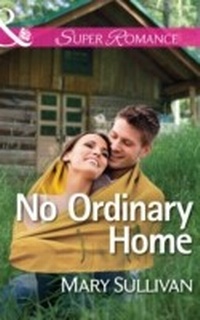 Enlarge image Cover: No Ordinary Home - Mills & Boon