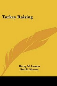 Abbildung von: Turkey Raising - Kessinger Publishing