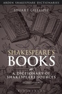 Cover: Shakespeare's Books - The Arden Shakespeare