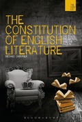 Cover: The Constitution of English Literature - Bloomsbury Academic