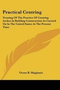 Cover: Practical Centring - Kessinger Publishing